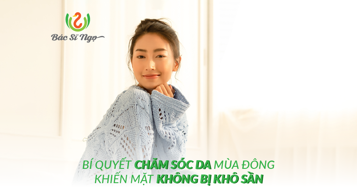 Bí quyết chăm sóc da mùa đông