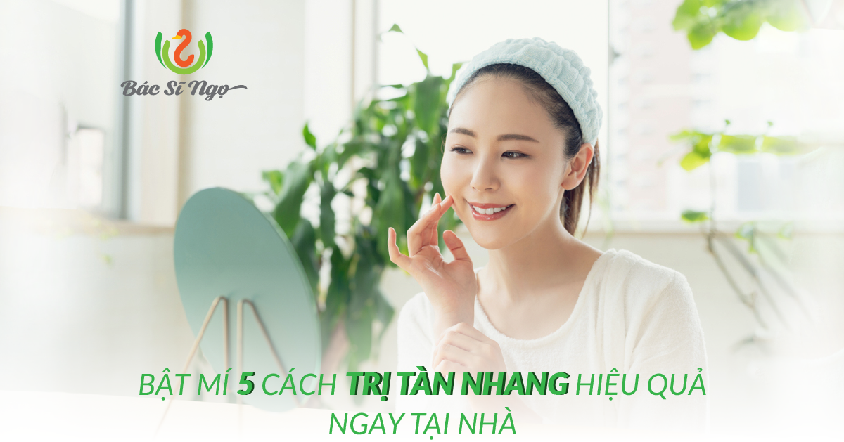 5 cách trị tàn nhang hiệu quả