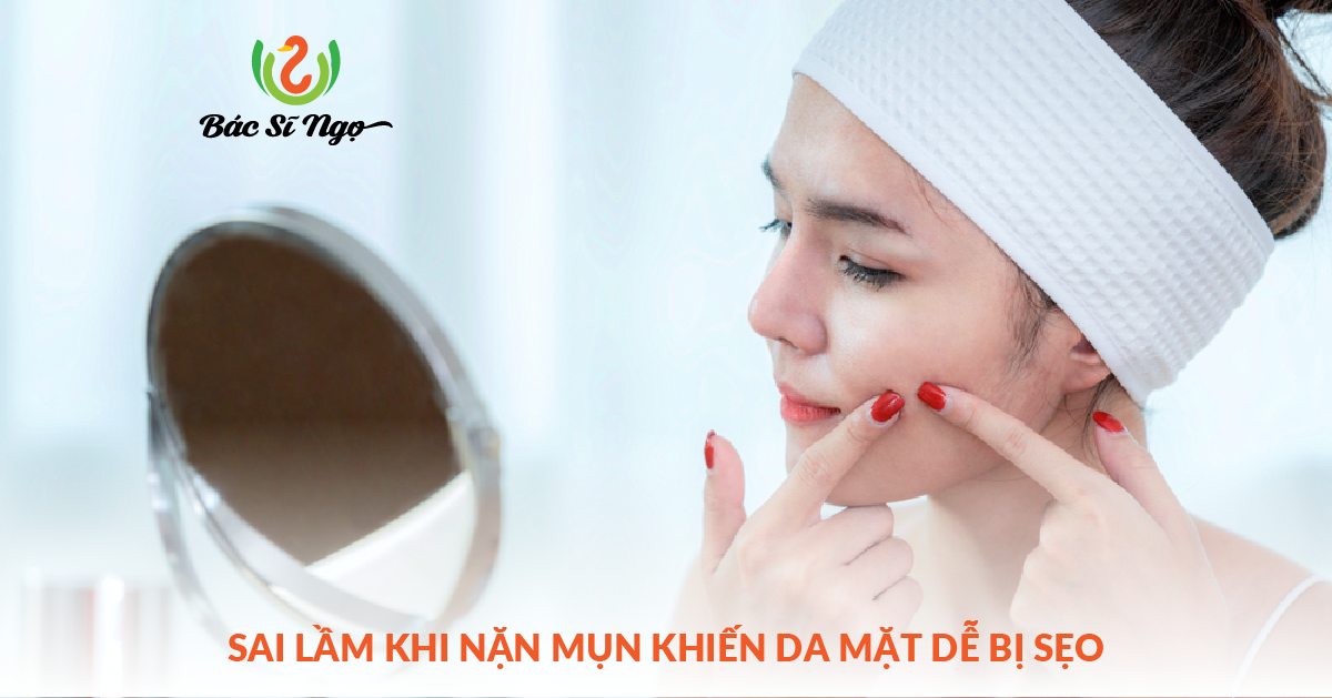 Sai lSai lầm khi nặn mụnầm khi nặn mụn