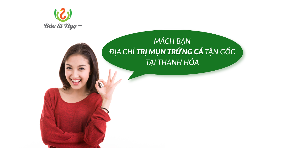 địa chỉ trị mụn trứng cá