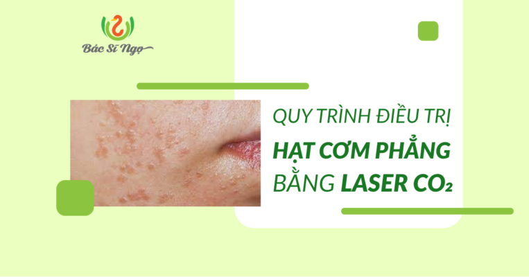 quy trình điều trị hạt cơm