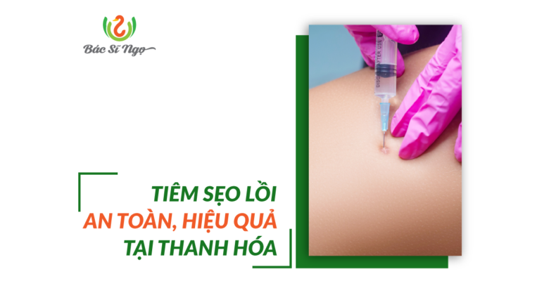 tiêm sẹo lồi an toàn