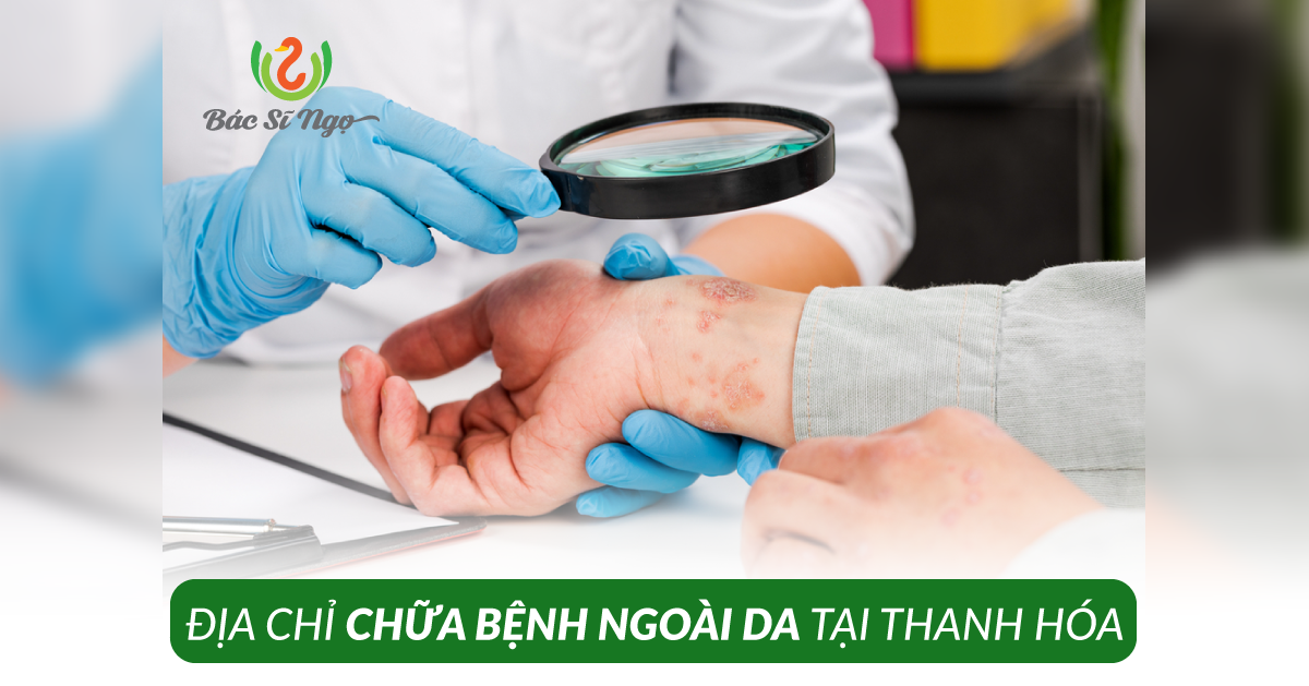 địa chỉ chữa bệnh ngoài da